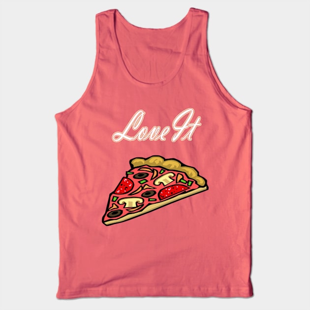 Pizza Love It Tank Top by Ledos